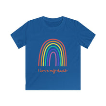 Load image into Gallery viewer, Kids Softstyle Tee i love my dads