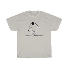 Load image into Gallery viewer, Unisex Heavy Cotton Tee - just a girl who loves cats