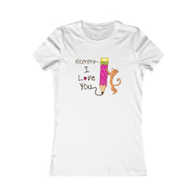 Load image into Gallery viewer, Women's Favorite Tee mommy i love you -happy Mother's Day