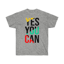 Load image into Gallery viewer, Unisex Ultra Cotton Tee - yes you can