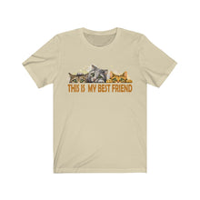 Load image into Gallery viewer, Unisex Jersey Short Sleeve Tee - This is my best friend - cats