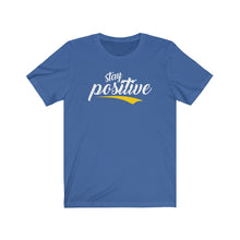 Load image into Gallery viewer, Copy of Unisex Jersey Short Sleeve Tee - stay positive