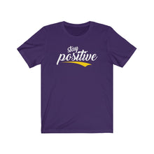 Load image into Gallery viewer, Copy of Unisex Jersey Short Sleeve Tee - stay positive