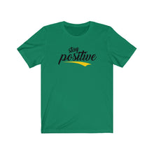 Load image into Gallery viewer, Unisex Jersey Short Sleeve Tee - stay positive
