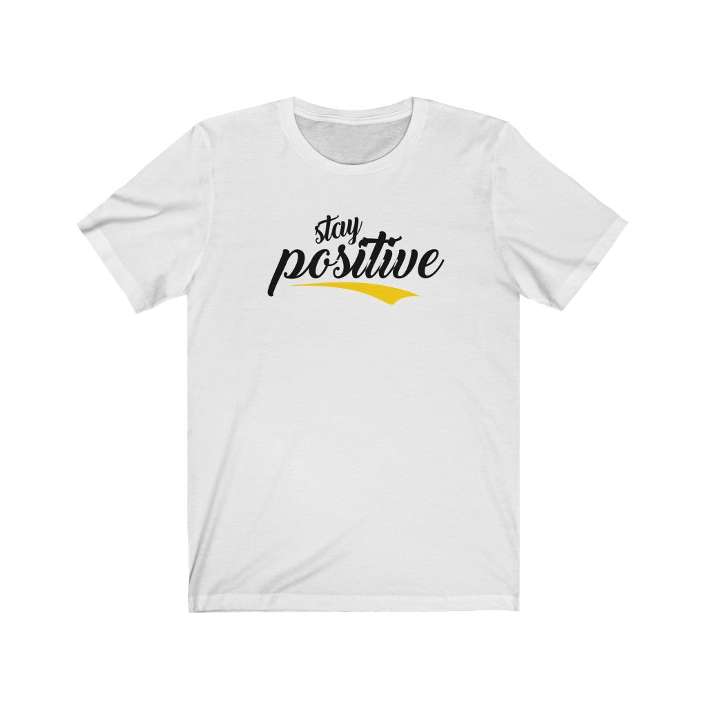 Unisex Jersey Short Sleeve Tee - stay positive