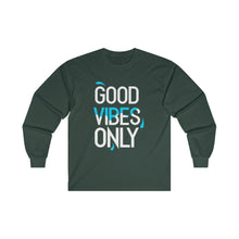 Load image into Gallery viewer, Ultra Cotton Long Sleeve Tee - good vibes only
