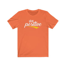 Load image into Gallery viewer, Copy of Unisex Jersey Short Sleeve Tee - stay positive
