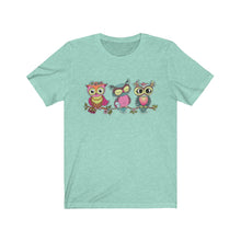 Load image into Gallery viewer, Unisex Jersey Short Sleeve Tee - the owl - see no evil, hear no evil, speak no evil
