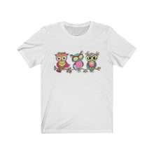 Load image into Gallery viewer, Unisex Jersey Short Sleeve Tee - the owl - see no evil, hear no evil, speak no evil
